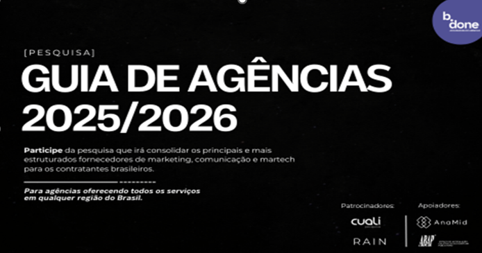 Card em fundo preto com letras brancas mostra informaçoes sobre a pesquisa B.done que vai compor o Guia de Agências 2025/2026